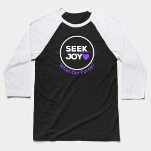 Seek Joy - White Baseball T-Shirt